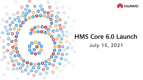 هواوي تعلن عن إطلاق الإصدار الجديد لخدمات هواوي للأجهزة المحمولةHMS Core 6.0 عالمياً